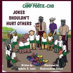 Jokes Shouldn't Hurt Others Jokes Shouldn't Hurt Others