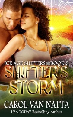 Shifter's Storm: Ice Age Shifters Book 5 - Natta, Carol van