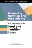 Advancing Nutrition and Food Science