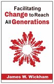 Facilitating Change to Reach All Generations