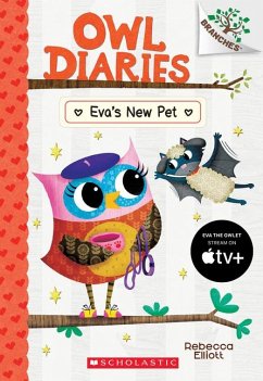 Eva's New Pet: A Branches Book (Owl Diaries #15) - Elliott, Rebecca