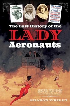 The Lost History of the Lady Aeronauts - Wright, Sharon