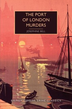 The Port of London Murders - Bell, Josephine