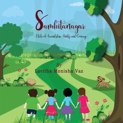 Samhitanagar: A tale of Friendship, Unity, and Courage - Vaz, Lavitha Monisha