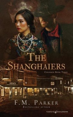 The Shanghaiers - Parker, F. M.