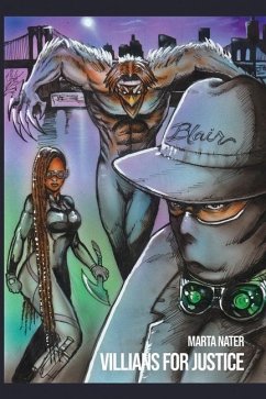 Villains for Justice - Nater, Marta