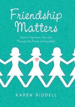 Friendship Matters - Riddell, Karen