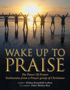 Wake up to Praise - Brumfield-Lofton, Wilma; Rice, Elder Shirley