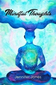 Mindful Thoughts - Jones, Jennifer