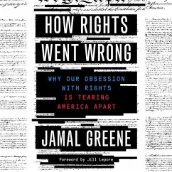 How Rights Went Wrong - Greene, Jamal