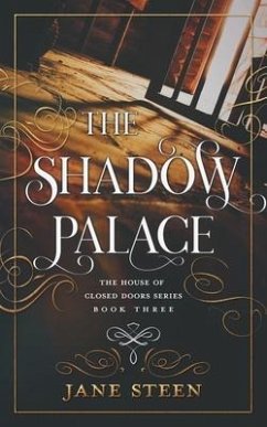 The Shadow Palace - Steen, Jane