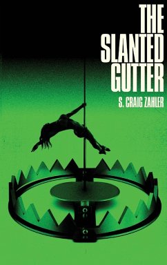 The Slanted Gutter - Zahler, S. Craig