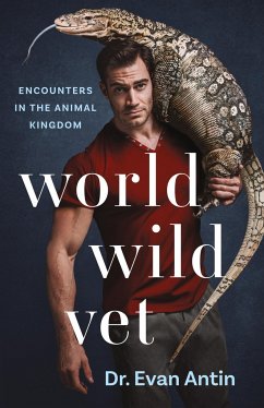 World Wild Vet - Antin, Evan