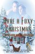 Have a Foxy Christmas - Bild 1