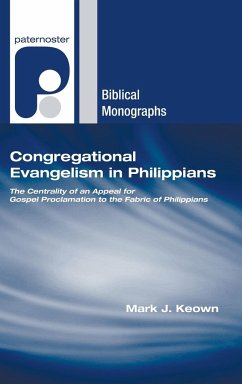 Congregational Evangelism in Philippians - Keown, Mark J