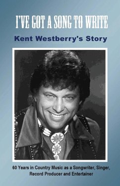 I've Got a Song to Write - Westberry, Kent