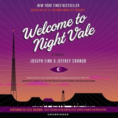 Welcome to Night Vale Lib/E - Fink, Joseph; Cranor, Jeffrey