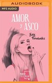 Amor Y Asco (Narración En Castellano)