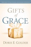 Gifts of Grace: Seven Keys to Discovering Your Hidden Potential