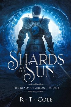 Shards of the Sun - Cole, R. T.