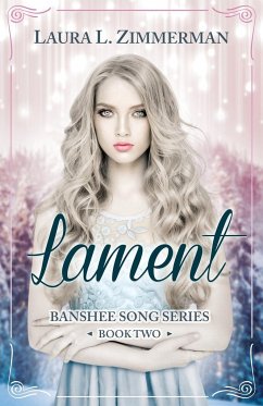 Lament: Banshee Song Series, Book Two - Zimmerman, Laura L.