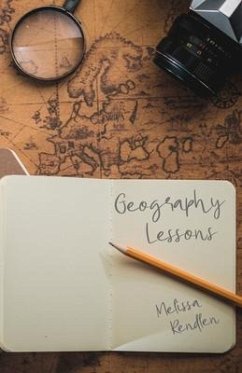 Geography Lessons - Rendlen, Melissa