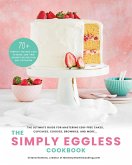 The Simply Eggless Cookbook (eBook, ePUB)
