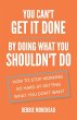 You Can't Get It Done By Doing What You... - Bild 1