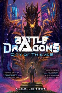 City of Thieves (Battle Dragons #1) - London, Alex