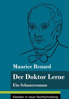 Der Doktor Lerne - Renard, Maurice