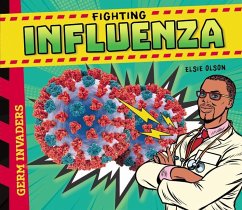 Fighting Influenza - Olson, Elsie