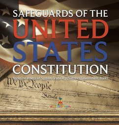 Safeguards of the United States Constitution   Books on American System Grade 4   Children's Government Books - Baby