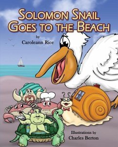 Solomon Snail Goes To The Beach - Rice, Caroleann