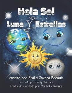 Hola Sol Luna Y Estrellas - Breault, Shalini Saxena