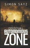 Citizen Hill: Autonomous Zone