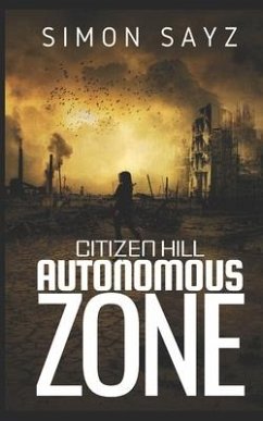 Citizen Hill: Autonomous Zone - Sayz, Simon
