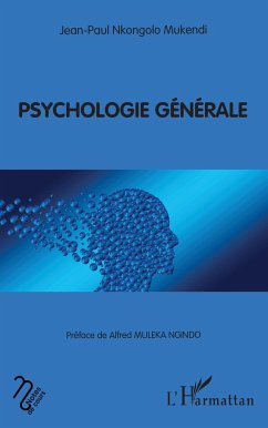 Psychologie générale - Nkongolo Mukendi, Jean-Paul