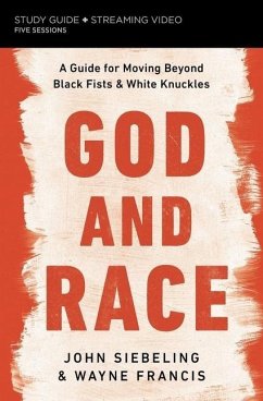 God and Race Bible Study Guide Plus Streaming Video - Siebeling, John; Francis, Wayne
