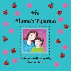 My Mama's Pajamas - Burns, Theresa