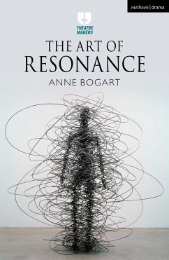 The Art of Resonance - Bogart, Anne (USA)