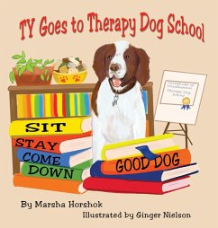 Ty Goes to Therapy Dog School - Horshok, Marsha