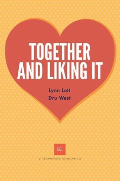 Together and Liking It - West, Dru; Lott, Lynn