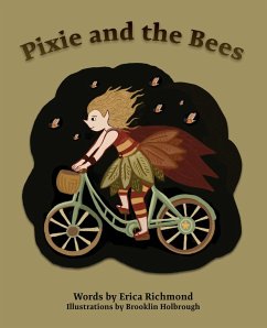 Pixie and the Bees - Richmond, Erica