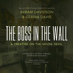The Boss in the Wall: A Treatise on the House Devil - Davidson, Avram; Davis, Grania