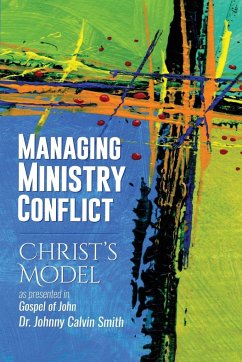 Managing Ministry Conflict - Smith, Johnny Calvin