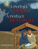 A Perfect Place for A Perfect Reunion: A Promise From the Garden