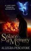 Solace of Memory: A Last Gift Prequel Novelette