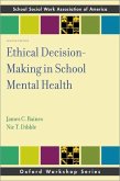 Ethical Decision-Making in School Mental Health