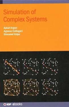 Simulation of Complex Systems - Volpe, Giovanni; Callegari, Agnese; Argun, Aykut