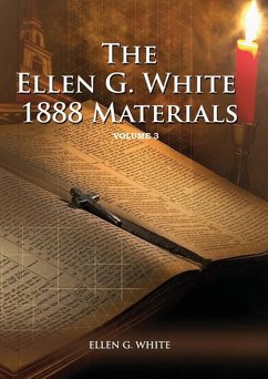 1888 Materials Volume 3 - White, Ellen G.